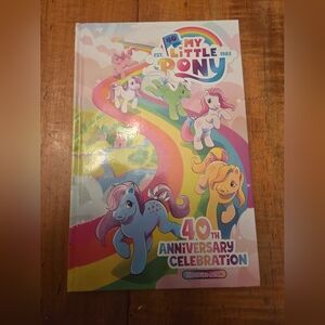 My Little Pony 40th Anniversary DLX HC IDW Comics 2023 OCT231326 (CA) Cordeiro
